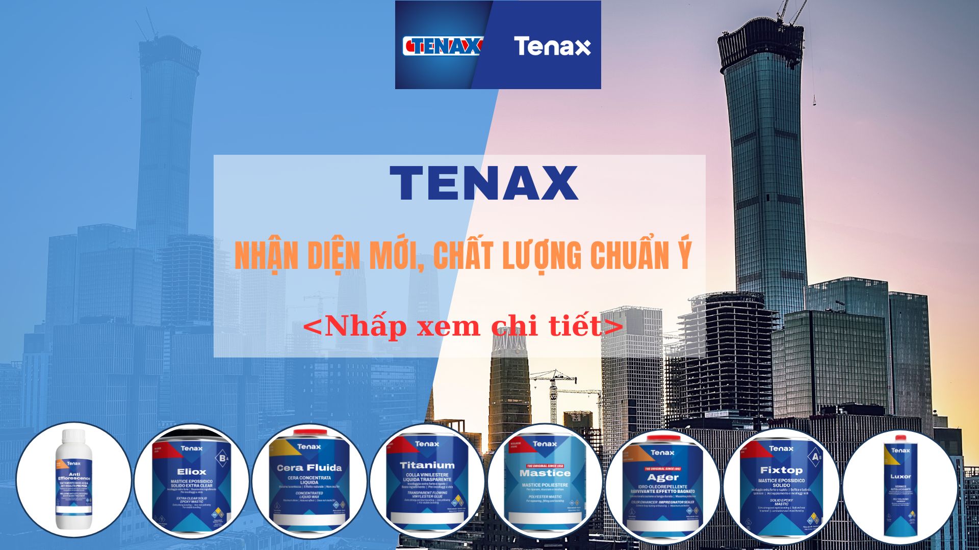 Tenax – Nhận Diện Mới, Chất Lượng Chuẩn Ý Không Thay Đổi